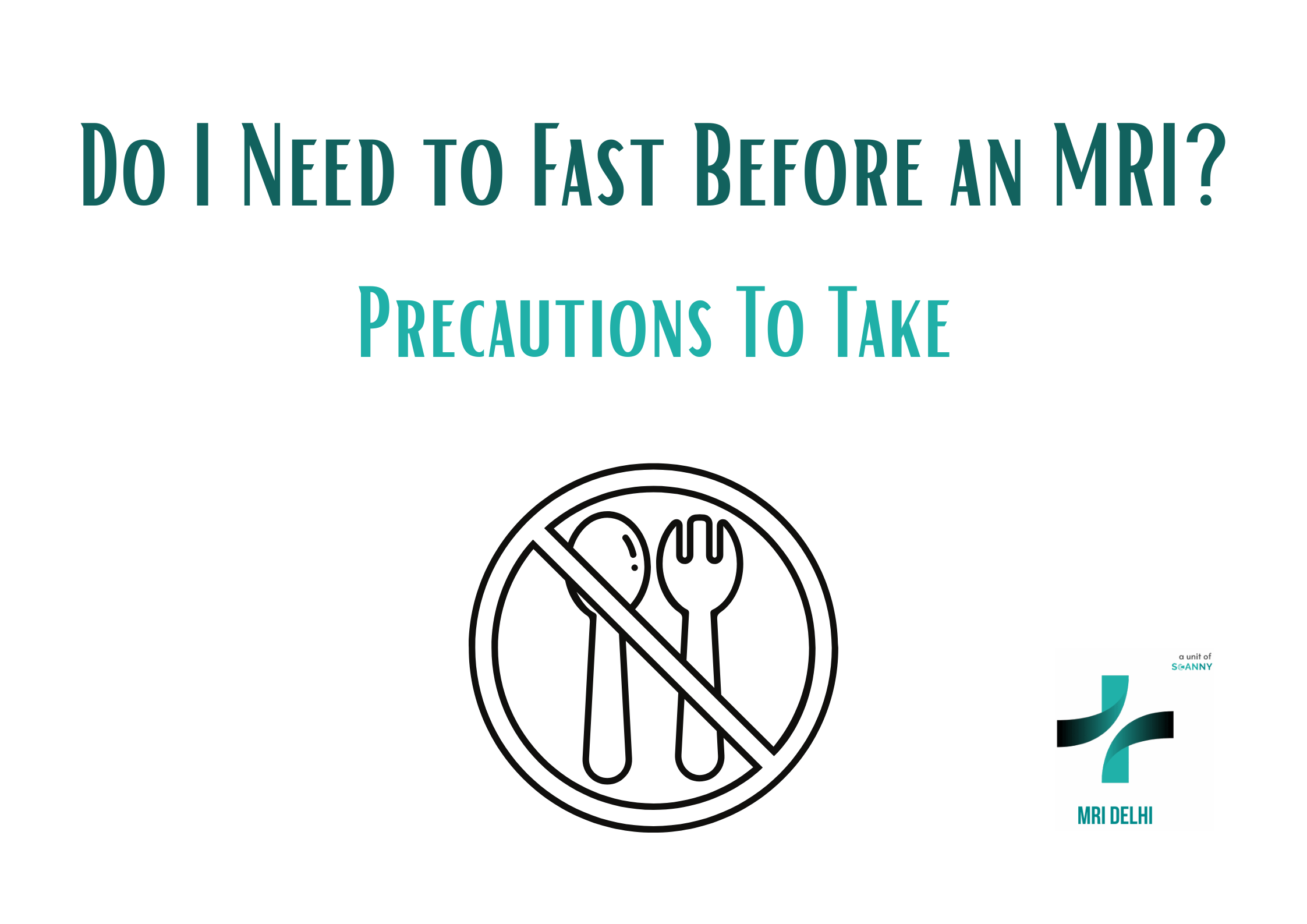 Do I Need to Fast Before an MRI