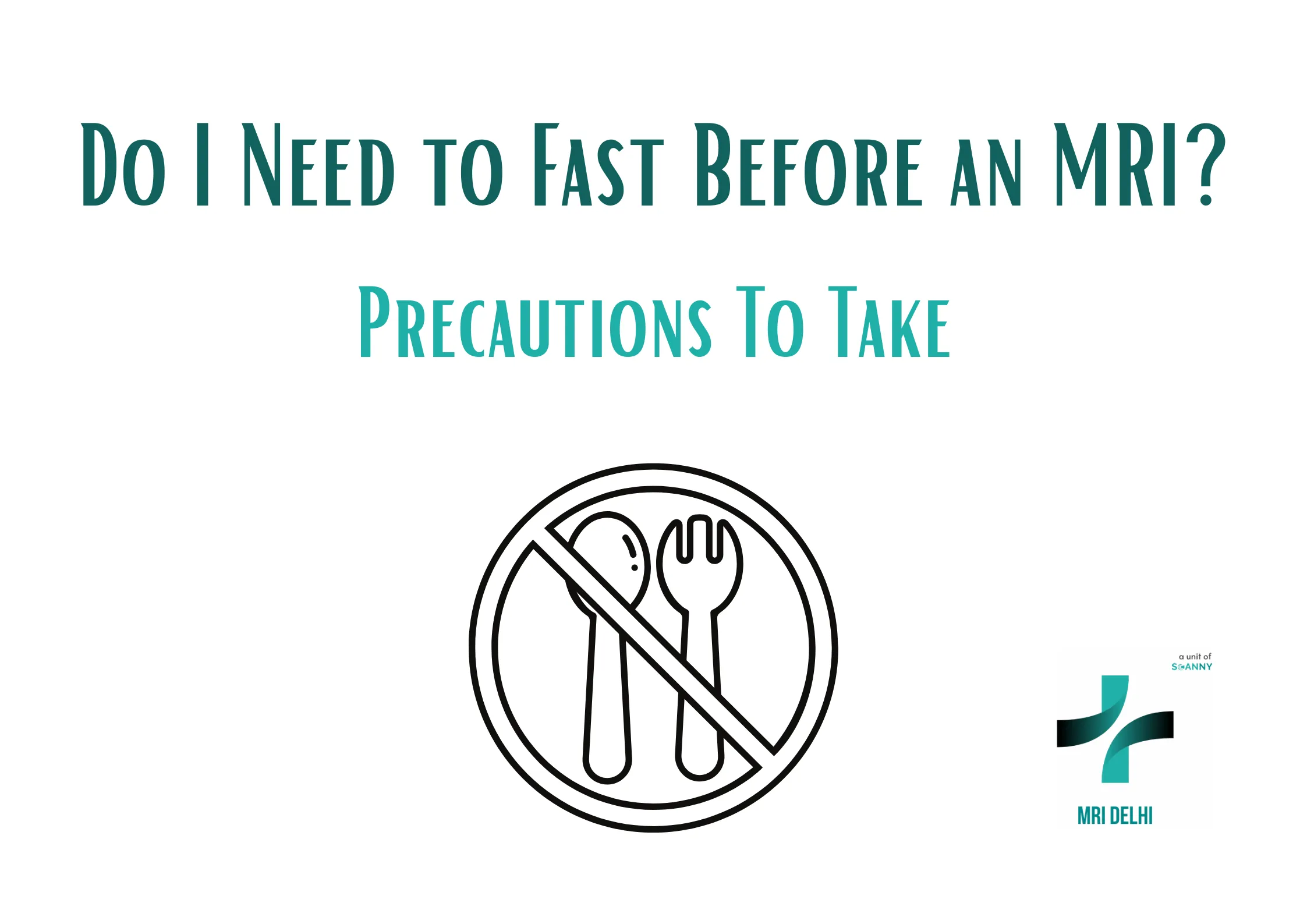 Do I Need to Fast Before an MRI