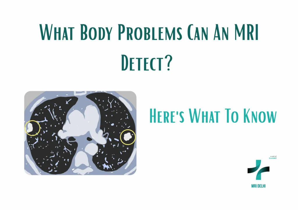 What Body Problems Can An MRI Detect